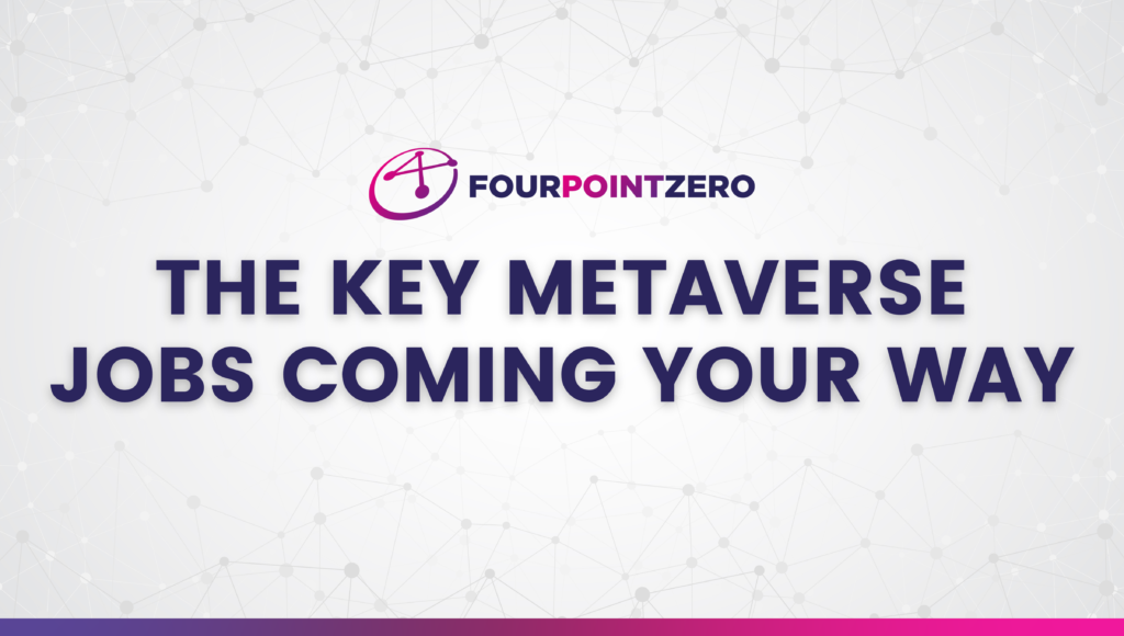 The key Metaverse job roles emerging for candidates