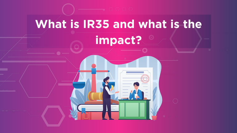 What IR35 is and its impact on contractors and hiring
